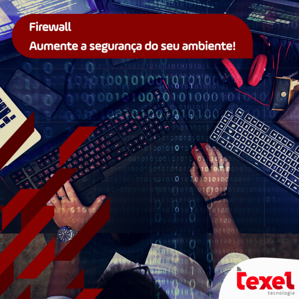 Firewall aumente a segurança do seu ambiente 2